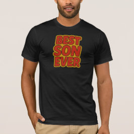 Best Son Ever T-Shirt