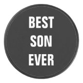 Best Son Ever Vaderdag Birthday Cadeau Custom Hockey Puck (Voorkant)