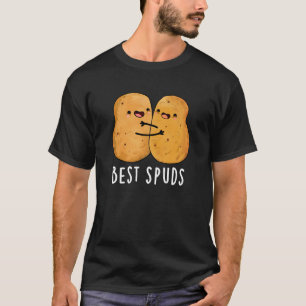 Best Spuds Funny Best Buddies Potato Pun Dark BG T-shirt