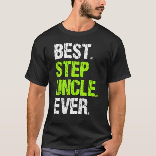 Best Step Uncle Ever Cool  StepUncle T-shirt (Voorkant)