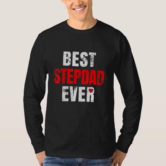 Best Stepdad Ever Valentines Day Stepdad Father's  T-shirt (Voorkant)