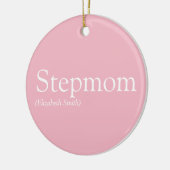 Best Stepmma, Stepmoeder Definition Roze Keramisch Ornament (Links)