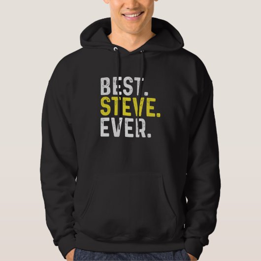 Best Steve Ever Hoodie (Voorkant)