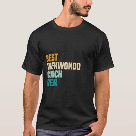 Best Taekwondo Coach Ever T-shirt (Voorkant)