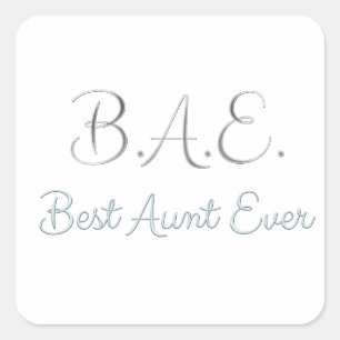 Best tante Ever BAE Vierkante Sticker