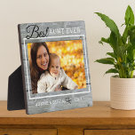 Best tante Ever Custom Photo Rustic Grey Wood Fotoplaat<br><div class="desc">Een simpel en gedenkwaardig cadeau voor de nieuwe tante,  gepersonaliseerd met haar favoriete foto met nicht of neef.</div>