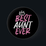 Best tante Ever Cute en Funny BAE Auntie Ronde Button 5,7 Cm<br><div class="desc">Beste tante ooit. Sweet en schattig tante design voor je favoriete tante, coolste tante op de planeet en de beste zus ter wereld. Koel tante merchandise voor die met schattige nichtjes en neefjes. Dit thema past ook bij het baby shower of de zwangerschapsaankondiging van je zus. en retro stijl typografie...</div>
