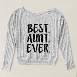 Best tante Ever grappig gezegde T-shirt