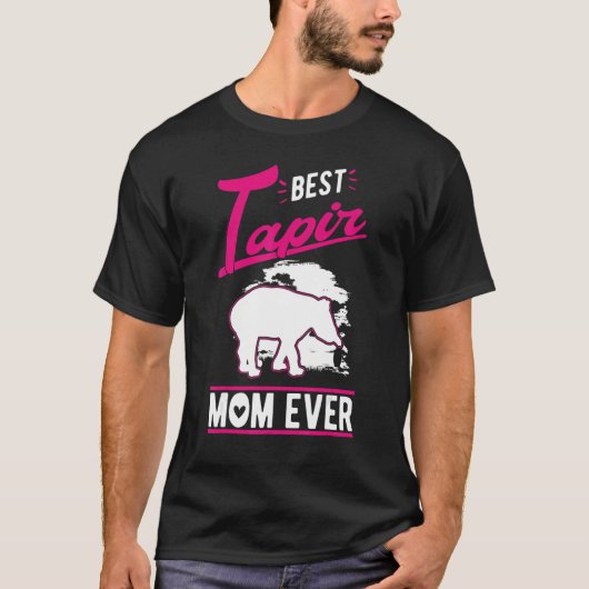 Best Tapir Mom Ever T-shirt (Voorkant)