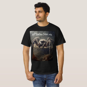 Best Tarantula Father Ever T-Shirt