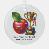 Best Teacher ever add name Glas Ornament (Voorkant)