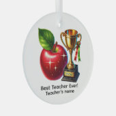 Best Teacher ever add name Glas Ornament (Voorkant Rechts)