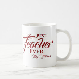 Best Teacher Ever Burgundy Typography Name Script Koffiemok