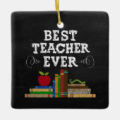 Best Teacher Ever Chalkboard Ornament (Voorkant)