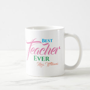 Best Teacher Ever Colorful Typography Name Script Koffiemok