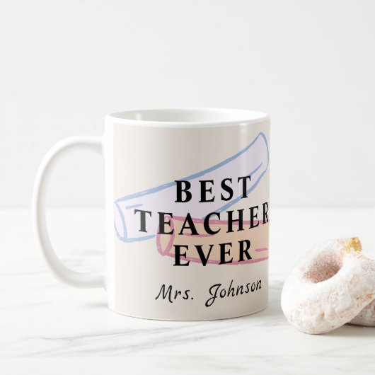 Best Teacher Ever – Custom Name Coffee Mug Koffiemok (Met donut)