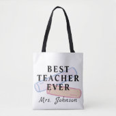 Best Teacher Ever – Custom Name Tote Bag (Voorkant)