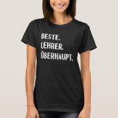 Best Teacher Ever German Language  Appreciation Da T-shirt (Voorkant)