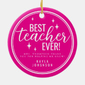 Best Teacher Ever Pink Script Retro Keramisch Ornament (Achterkant)