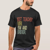 Best Teacher Ever T-shirt (Voorkant)