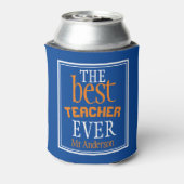 Best Teacher Ever Typography Blue Blikjeskoeler (Blikje Achterkant)