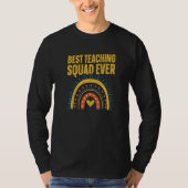 Best Teaching Squad ever for a Teacher Assistant T-shirt (Voorkant)