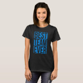 Best Team Ever Group Team Event Outfits Partner 2 T-shirt (Voorkant volledig)
