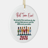 Best Team Ever Nutcracker Coworker Keramisch Ornament (Rechts)