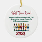 Best Team Ever Nutcracker Coworker Keramisch Ornament (Voorkant)