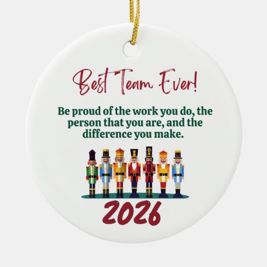 Best Team Ever Nutcracker Coworker Keramisch Ornament (Voorkant)
