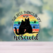 Best Things In Life Are Rescued Acryl Bord (Neutraal)