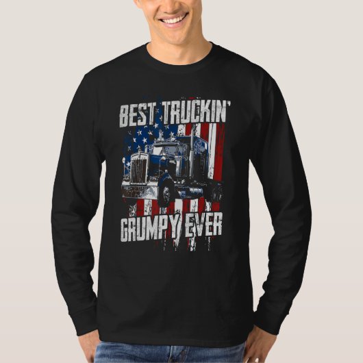 Best Truckin Grumpy Ever On Fathers Day Trucker dr T-shirt (Voorkant)