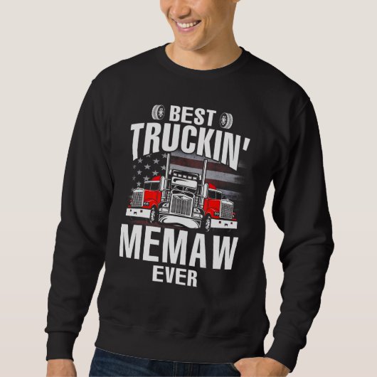 Best Truckin' MEMAW Ever USA Flag Father's Day Trui (Voorkant)