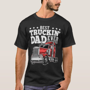 Best Truckin Pap Ever Big Rig Trucker Vaderdag T-shirt