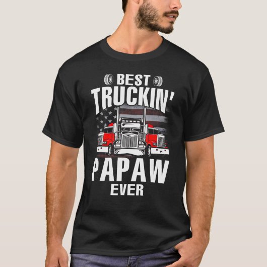 Best Truckin' PAPAW Ever USA Flag Father's Day T-shirt (Voorkant)