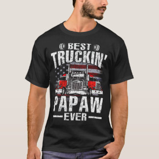 Best Truckin' PAPAW Ever USA Flag T-Shirt Father's