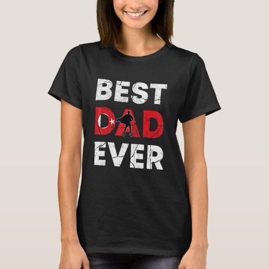 Best Turkish Dad Ever Turkey Daddy Father s Day T-shirt (Voorkant)