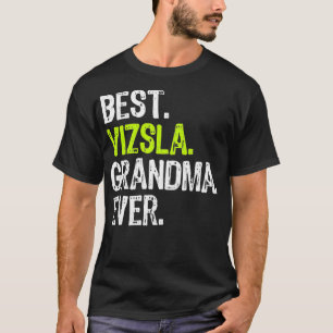 Best Vizsla Grandma Ever Hondenliefhebber T-shirt