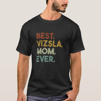 Best Vizsla mam Ever Retro Style 80S Vizsla Dog T-shirt