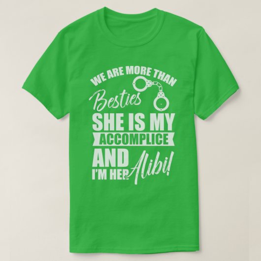 Best Vriendinnen Bachelorette Besties Accompliment T-shirt (Design voorkant)