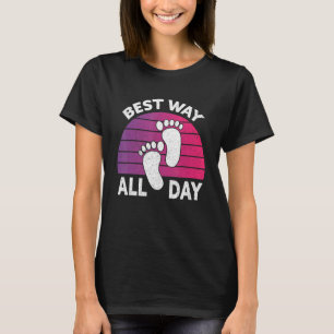 Best Way All Day Natuur Earthing Barefoot Barefoo T-shirt