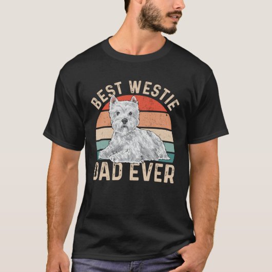 Best Westie Dad Ever Dog Dad West Highland White T T-shirt (Voorkant)