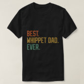Best Whippet Pap Ever Hondenras Vaderdag Canin T-shirt (Design voorkant)
