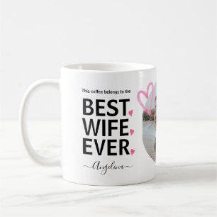 Best Wife Ever Custom Photo Funny Marriage Humor Koffiemok