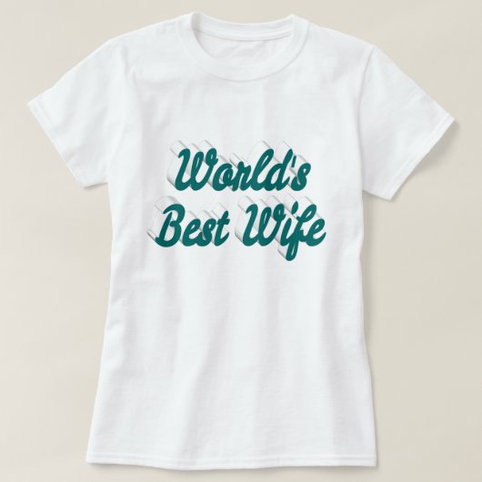 Best Wife green text T-shirt (Design voorkant)