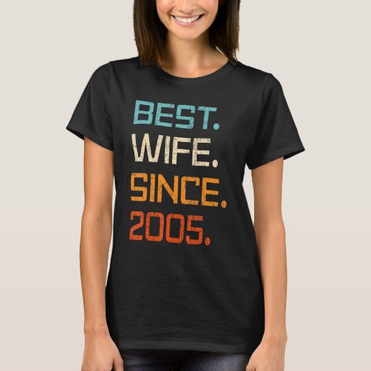 Best Wife Since 2005 18th Wedding Anniversary For  T-shirt (Voorkant)