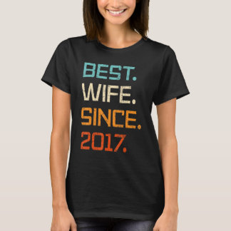 Best Wife Since 2017 6th Wedding Anniversary For W T-shirt