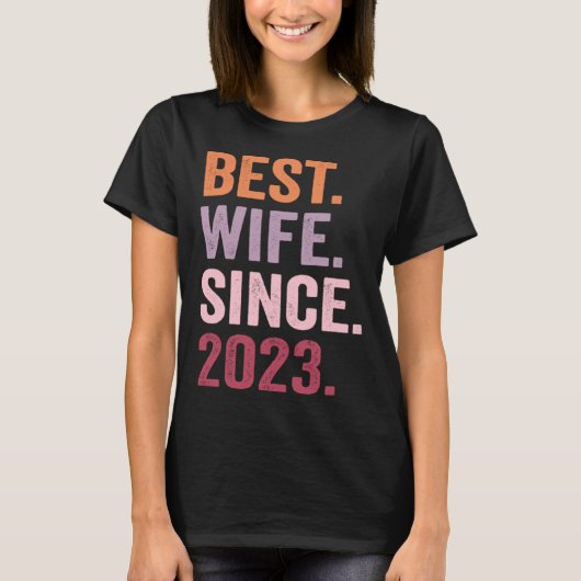 Best Wife Since 2023 T-shirt (Voorkant)