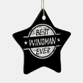 Best Wingman Ever White Keramisch Ornament (Rechts)