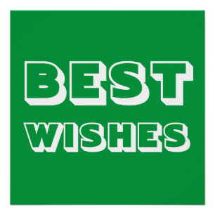 Best Wishes, Good Luck, groen wit Perfect Poster